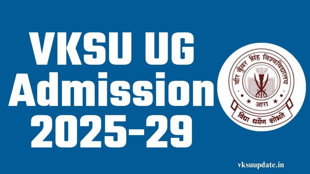 VKSU UG Admission 2025-29