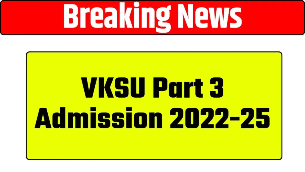 VKSU Part 3 Admission 2022-25